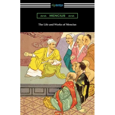The Life and Works of Mencius