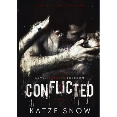 Conflicted: A Dark MM Psychological Thriller