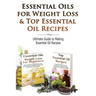 Essential Oils for Weight Loss & Top Essential Oil Recipes: Guide to Essential Oil Recipes