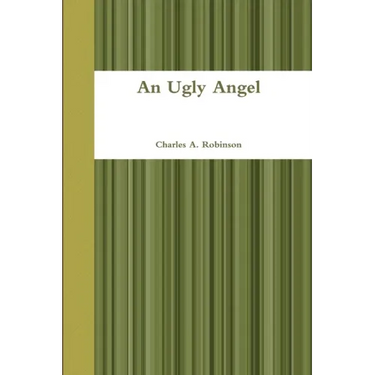 An Ugly Angel