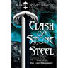 Clash of Stone and Steel