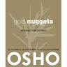 Gold Nuggets: Messages from Existence