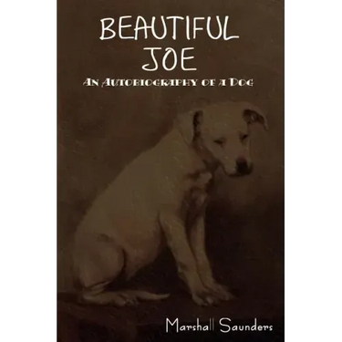 Beautiful Joe: An Autobiography of a Dog