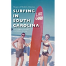 Surfing in South Carolina