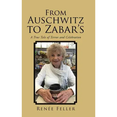 From Auschwitz to Zabar's: A True Tale of Terror and Celebration