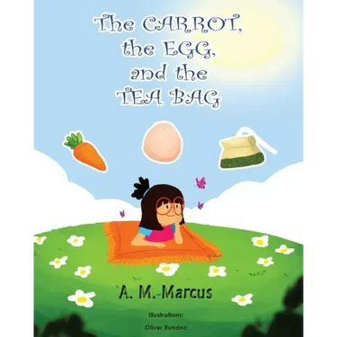 Children's Book: The Carrot, the Egg and the Tea Bag