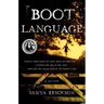Boot Language: A Memoir