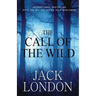 The Call of the Wild: Student Edition