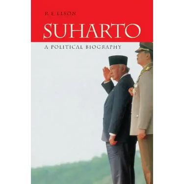 Suharto: A Political Biography