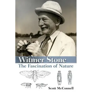 Witmer Stone: The Fascination of Nature