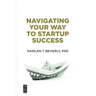 Navigating Your Way to Startup Success