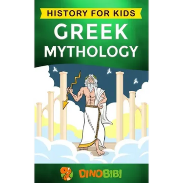 Greek Mythology: History for kids: A captivating guide to Greek Myths of Greek Gods, Goddesses, Heroes, and Monsters