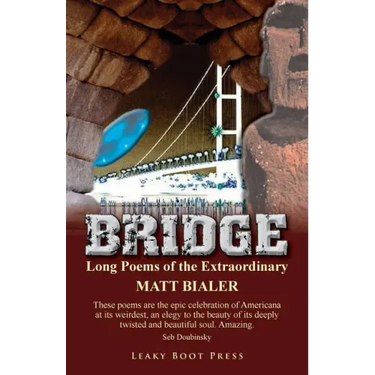 Bridge: Long Poems of the Extraordinary