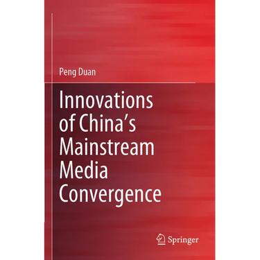 Innovations of China's Mainstream Media Convergence