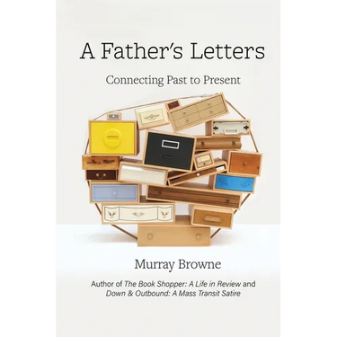 A Father's Letters: Connecting Past to Present