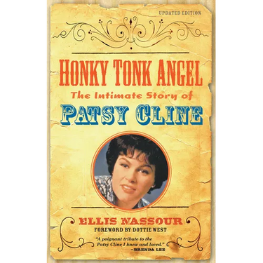 Honky Tonk Angel: The Intimate Story of Patsy Cline