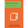 Jerusalem And Rome: The Writings Of Josephus