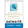 Networth: Successful Investing in the Companies That Will Prevail Through Internet Booms and Busts (They're Not Always the Ones You Expect)