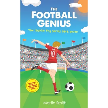 The Football Genius: Football book for kids 7-12