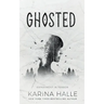 Ghosted: Experiment in Terror #9.5