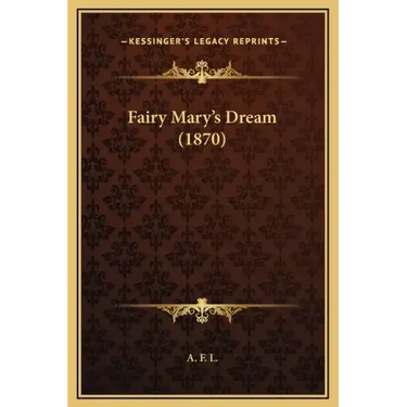 Fairy Mary's Dream (1870)