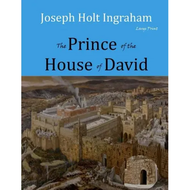 The Prince of the House of David: Large Print