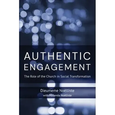 Authentic Engagement: The Role of the Church in Social Transformation