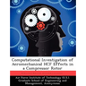 Computational Investigation of Aeromechanical Hcf Effects in a Compressor Rotor