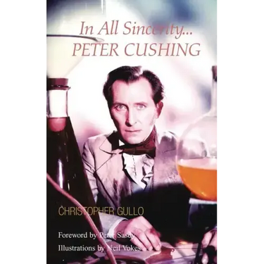 In All Sincerity, Peter Cushing