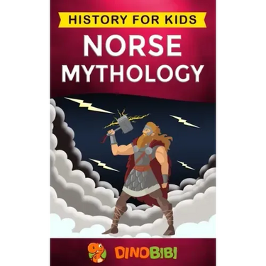 Norse Mythology: History for kids: A captivating guide to Norse folklore including Fairy Tales, Legends, Sagas and Myths of the Norse Gods and Heroes