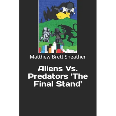 Aliens Vs. Predators 'The Final Stand'