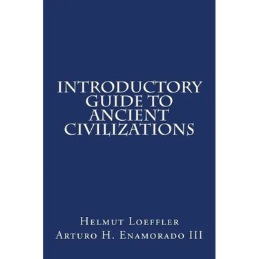 Introductory Guide to Ancient Civilizations