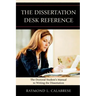 The Dissertation Desk Reference: The Doctoral Student's Manual to Writing the Dissertation