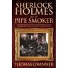 Sherlock Holmes As A Pipe Smoker