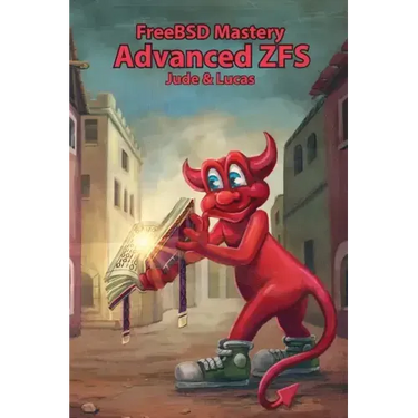 FreeBSD Mastery: Advanced ZFS