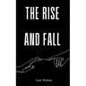 The Rise and Fall