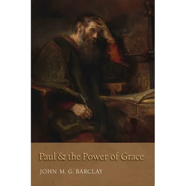 Paul and the Power of Grace