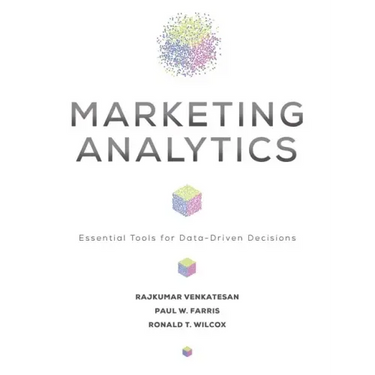 Marketing Analytics: Essential Tools for Data-Driven Decisions