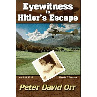 Eyewitness to Hitler's Escape
