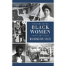 Trailblazing Black Women of Washington State