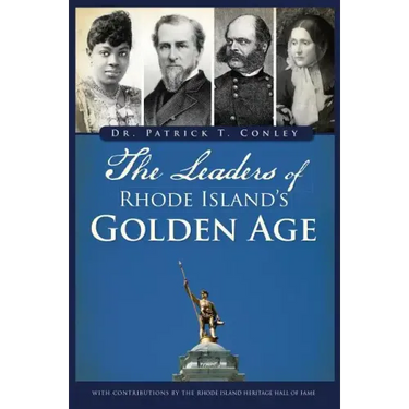 The Leaders of Rhode Island's Golden Age
