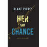 Her Last Chance (A Rachel Gift FBI Suspense Thriller-Book 2)