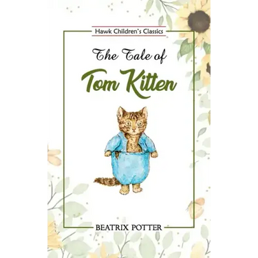 The Tale of Tom Kitten