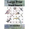 Large Print Word Search: All About Birds (North America)