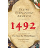 1492: The Year the World Began