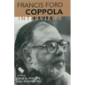 Francis Ford Coppola: Interviews
