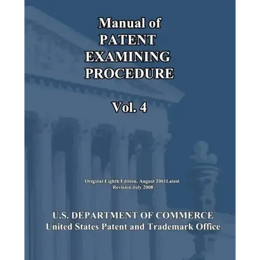 Manual of Patent Examining Procedure (Vol.4)