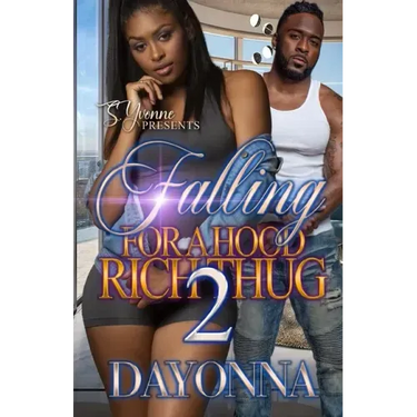 Falling For A Hood Rich Thug 2