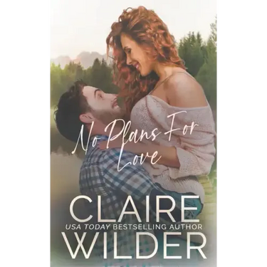 No Plans for Love: A Small Town Workplace Romance