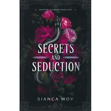Secrets and Seduction: A Dark Boarding School Romance (Preston Academy Book 1)